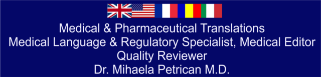 Medical Language & Regulatory Specialist, Medical Editor into EN, RO, IT, FR - Dr. Mihaela Petrican